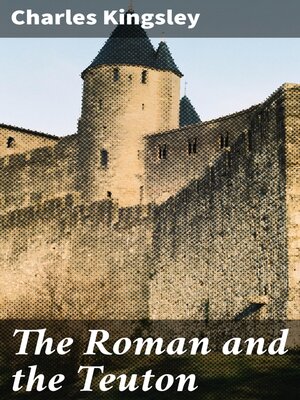 cover image of The Roman and the Teuton